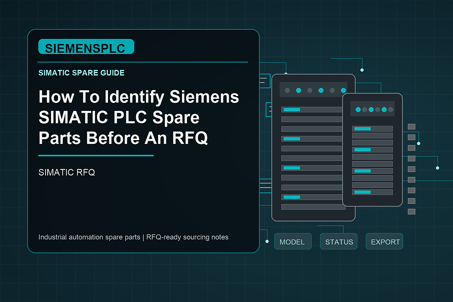 How To Identify Siemens SIMATIC PLC Spare Parts Before An RFQ